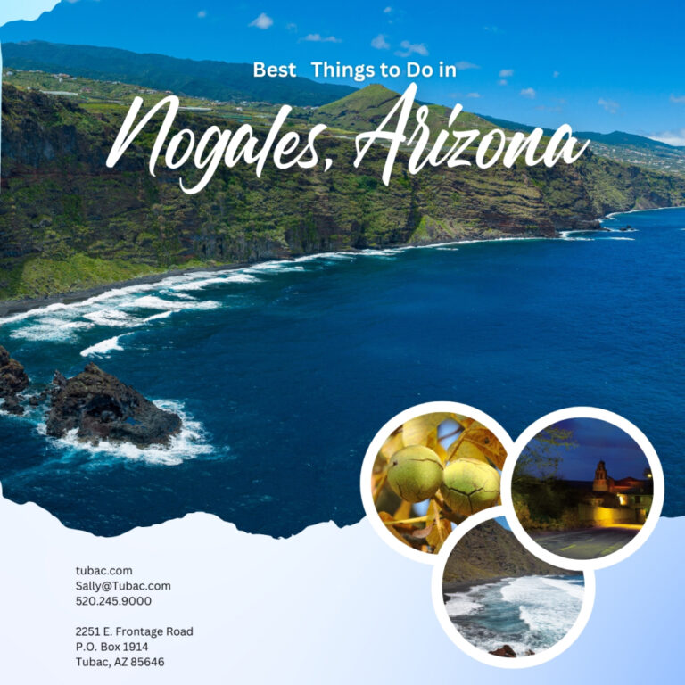 11 Best Things to Do in Nogales, Arizona Featured Image